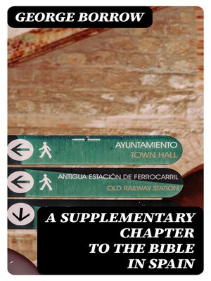 cover image of A Supplementary Chapter to the Bible in Spain